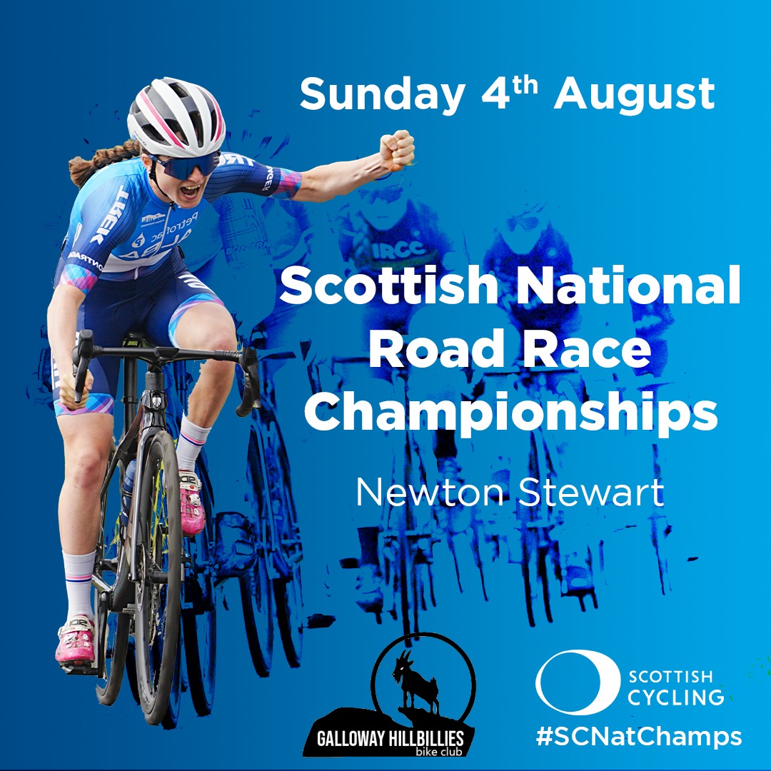 A poster that reads Sunday 4th August Scottish National Road Race Championships Newton Stewart